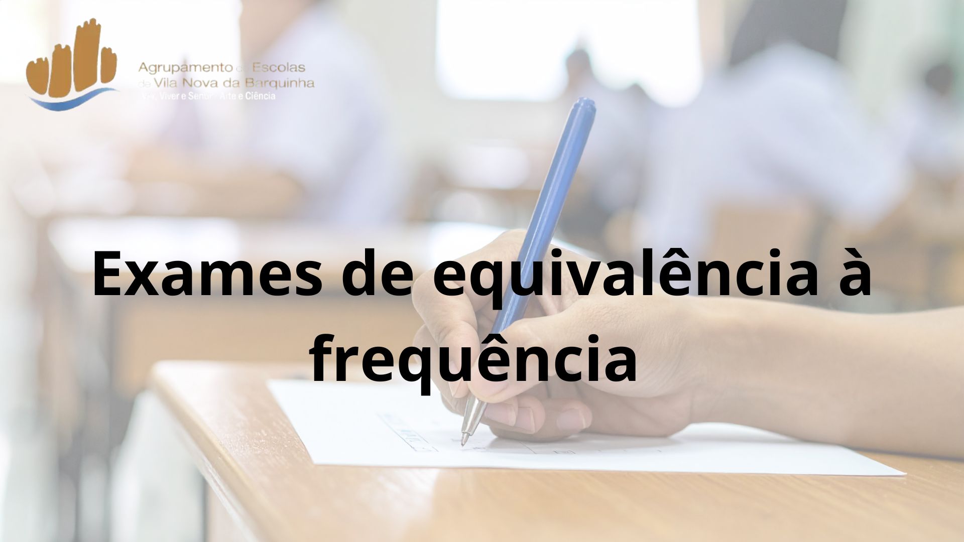 Exames de equivalência à frequência 20260720 203500 0000